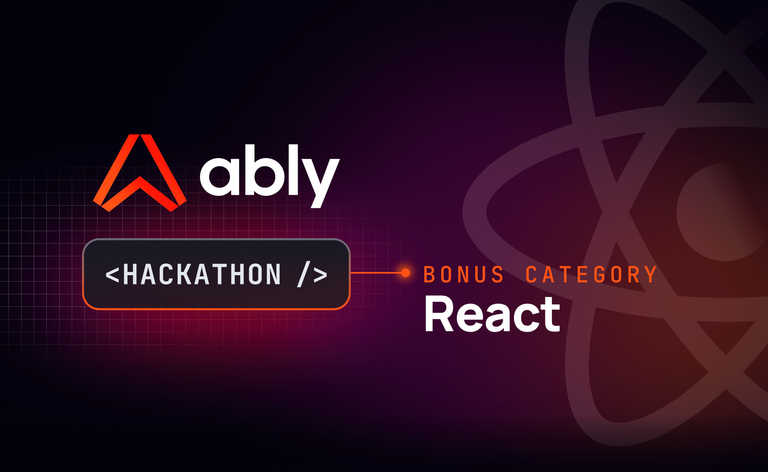 Built with React: Ably Realtime Hackathon projects