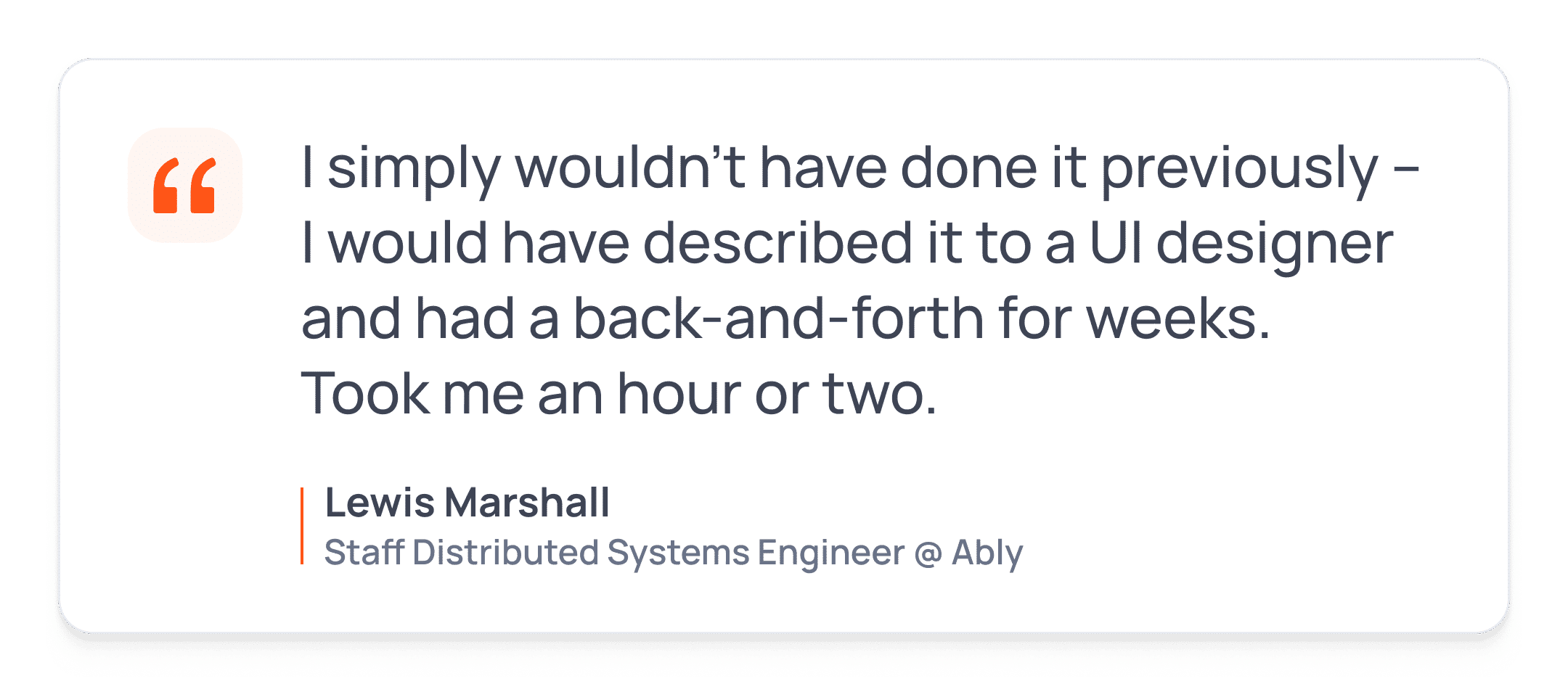 Lewis Marshall, Staff Distributed Systems Engineer at Ably, on completing in hours work that would previously have taken weeks.