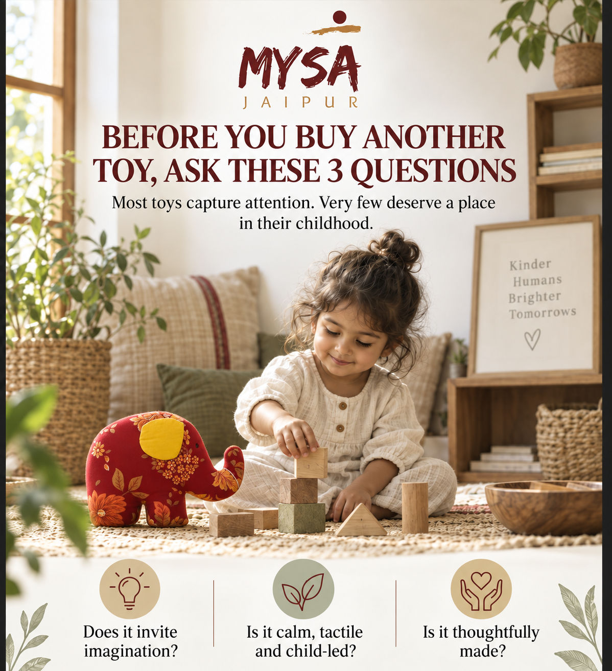 Three questions before buying a toy: does it invite imagination, is it calm, tactile and child-led, and is it thoughtfully made? A child plays beside a red floral Mysa elephant with a yellow ear.