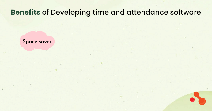 Benefits of Developing Time and Attendance Software