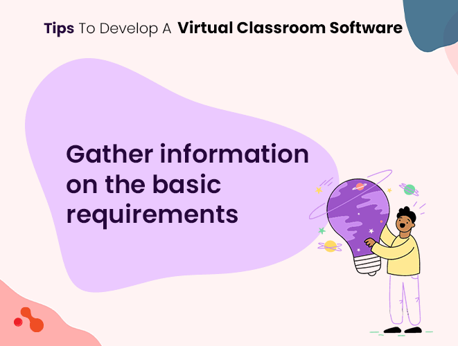 Tips to Develop a Virtual Classroom Software