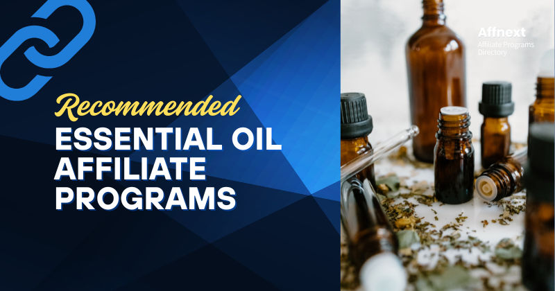 9 Best Essential Oil Affiliate Programs in 2025