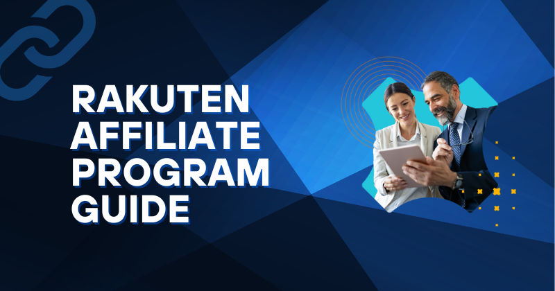 Rakuten Affiliate Program Guide
