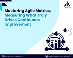 Mastering Agile Metrics: Measuring What Truly Drives Continuous Improvement