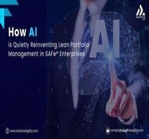 How AI Is Quietly Reinventing Lean Portfolio Management in SAFe® Enterprises