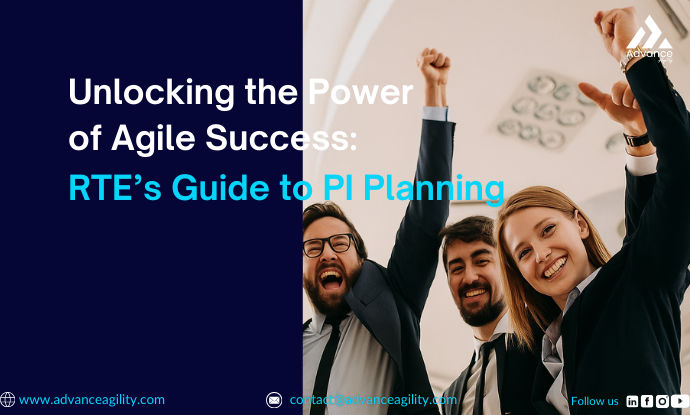 Unlocking the Power of Agile Success: RTE’s Guide to PI Planning