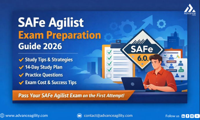 SAFe Agilist Exam Preparation Guide 2026: Tips, Study Plan & Practice Questions