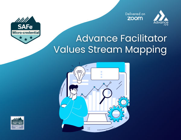 Advanced Facilitator: Value Stream Mapping