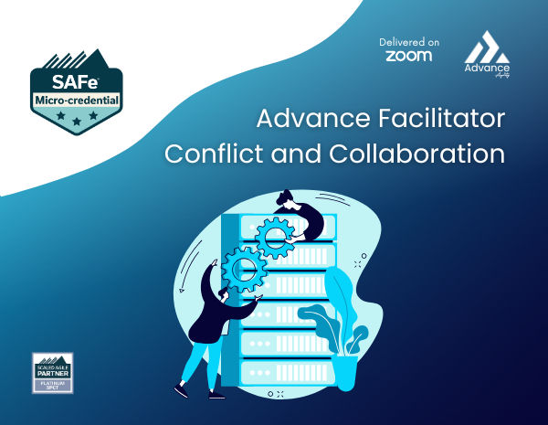 Advanced Facilitator: Conflict and Collaboration