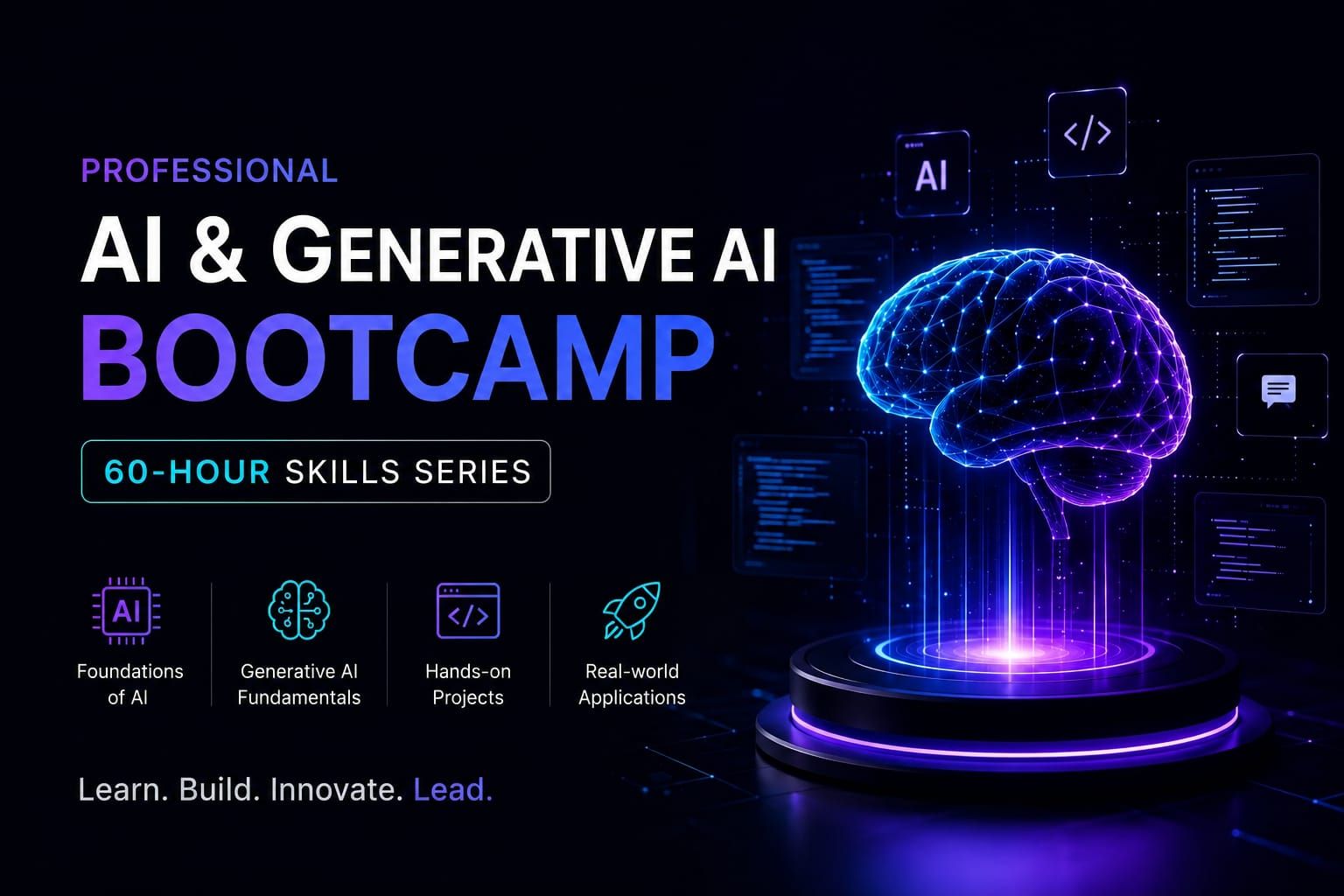 Professional AI & Generative AI Bootcamp (60-Hour Skills Series)