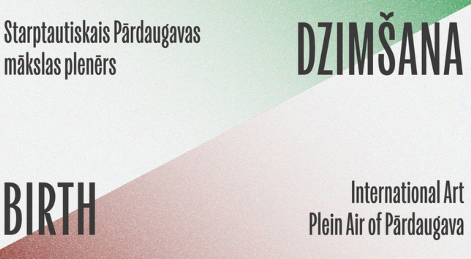 Pārdaugavas plenērs “Dzimšana”