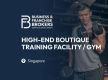 HIGH-END BOUTIQUE TRAINING FACILITY / GYM (SINGAPORE) BFB3127