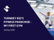 TURNKEY KID&#039;S FITNESS FRANCHISE - MY FIRST GYM (SYDNEY) BFB3952