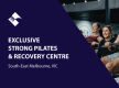 EXCLUSIVE STRONG PILATES & RECOVERY CENTRE (SOUTH-EAST MELBOURNE) BFB4036