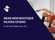 NEAR-NEW BOUTIQUE PILATES STUDIO FOR SALE (SOUTH-EAST MELBOURNE) BFB4306