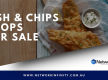 For Sale Southern Sydney Top Spot Fish and Chips Long Lease No Competition