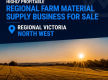 FULLY UNDER MANAGEMENT & HIGHLY PROFITABLE REGIONAL FARM MATERIAL SUPPLY BUSINESS FOR SALE – REGIONAL VICTORIA NORTH WEST