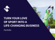 TURN YOUR LOVE OF SPORT INTO A LIFE-CHANGING BUSINESS BFB4431