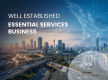 Well Established Essential Services Business