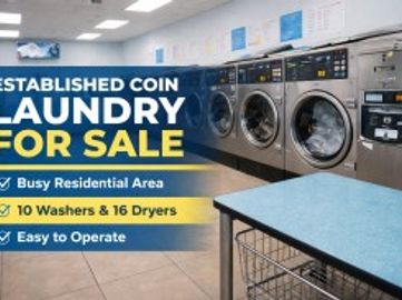 Established Coin Laundry – 10 Washers & 16 Dryers – Easy to Run