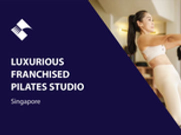 LUXURIOUS FRANCHISED PILATES STUDIO FOR SALE (SINGAPORE) BFB3108