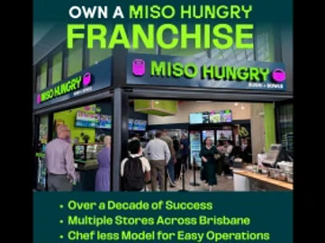 Promising Miso Hungry Franchise For Sale – Prime Fortitude Valley, QLD – Full Franchisor & Marketing Support –Fully Chefless Model – Complete Training – Proven Model – Scalable – Investment: $300,000