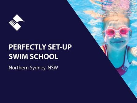 PERFECTLY SET-UP SWIM SCHOOL (NORTHERN SYDNEY) BFB3221