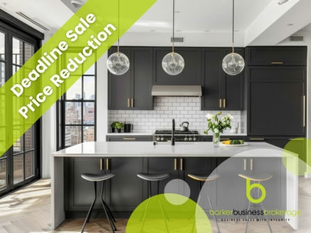 Deadline Sale – Price Reduction - Kitchen Cabinetry - $355k cash surplus