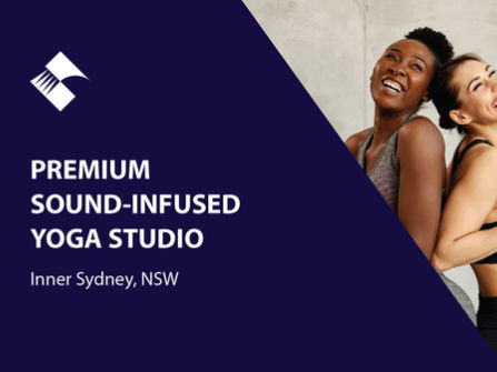PREMIUM SOUND-INFUSED YOGA STUDIO FOR SALE (INNER-SYDNEY) BFB4186