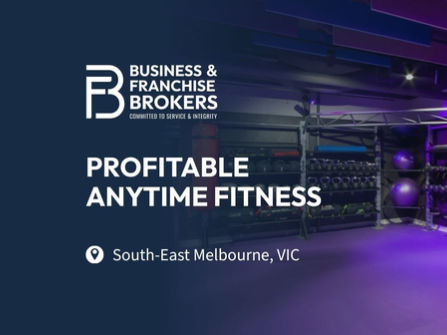 PROFITABLE ANYTIME FITNESS CENTRE FOR SALE (SOUTH-EAST MELBOURNE) BFB4440