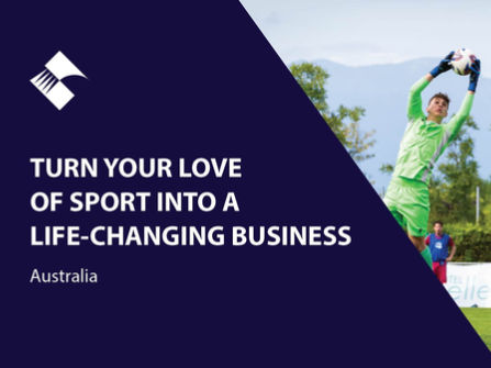 TURN YOUR LOVE OF SPORT INTO A LIFE-CHANGING BUSINESS BFB4431