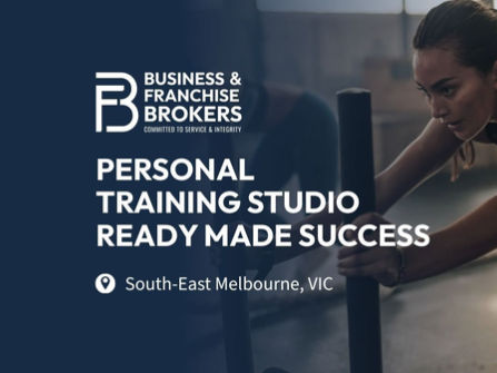 PERSONAL TRAINING STUDIO – READY-MADE SUCCESS (SOUTH-EAST MELBOURNE, VIC) BFB2622