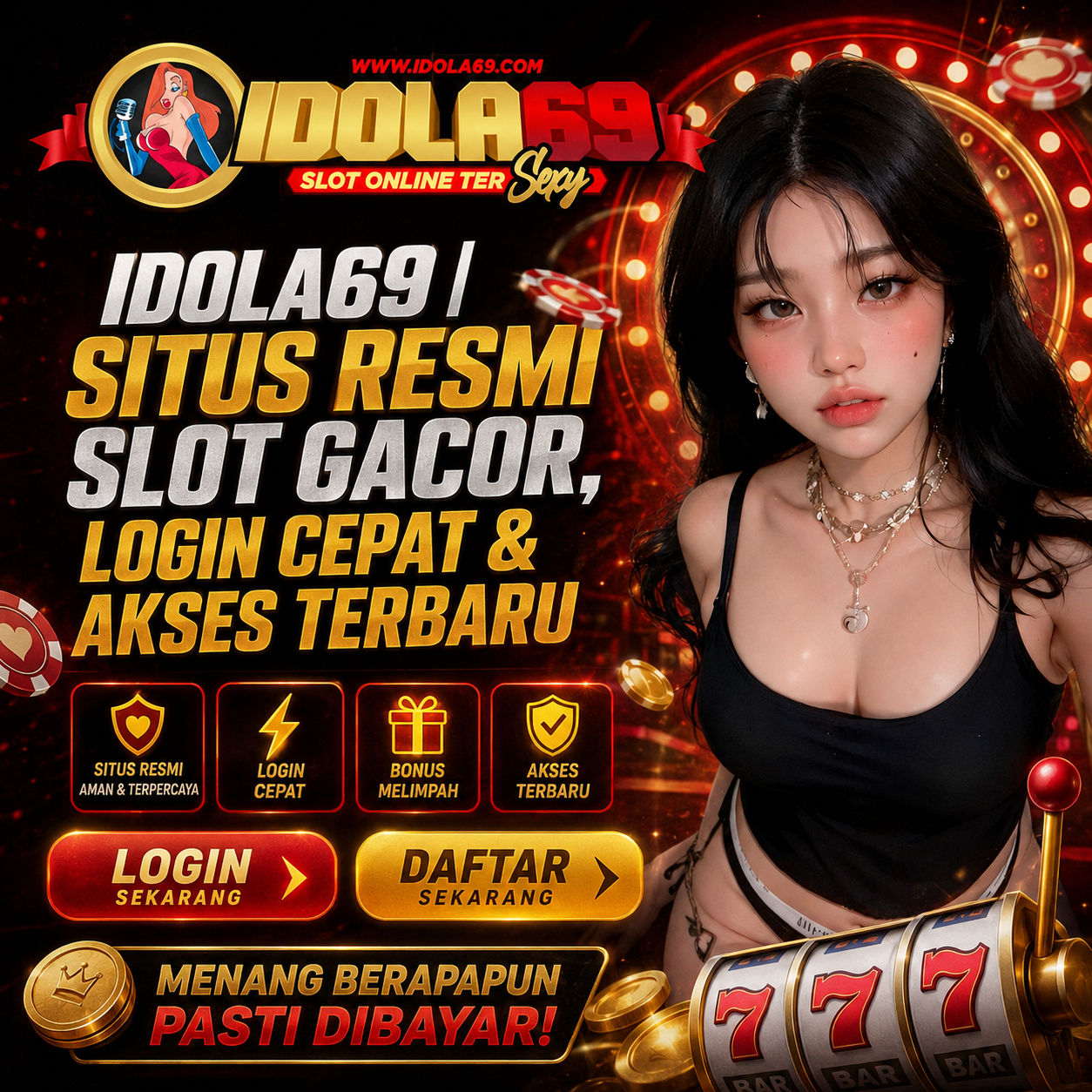 IDOLA69 : Toko Betting Slot Idola 69 Terbaik Akses Mudah, Cepat & Aman
