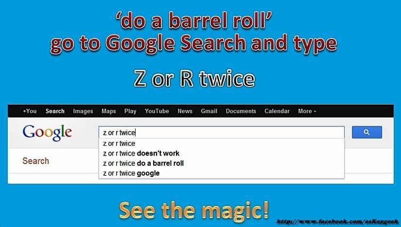 Do a barrel roll & Z or R twice in google