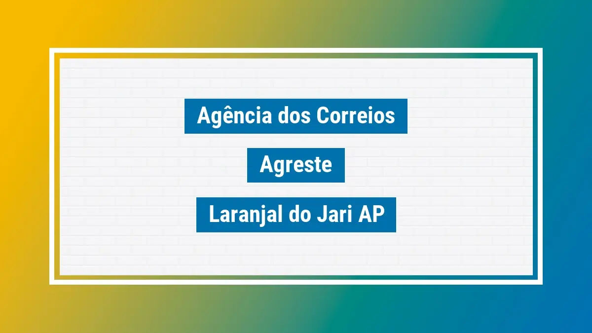 Imagem ilustrativa agência dos correios agreste laranjal do jari ap