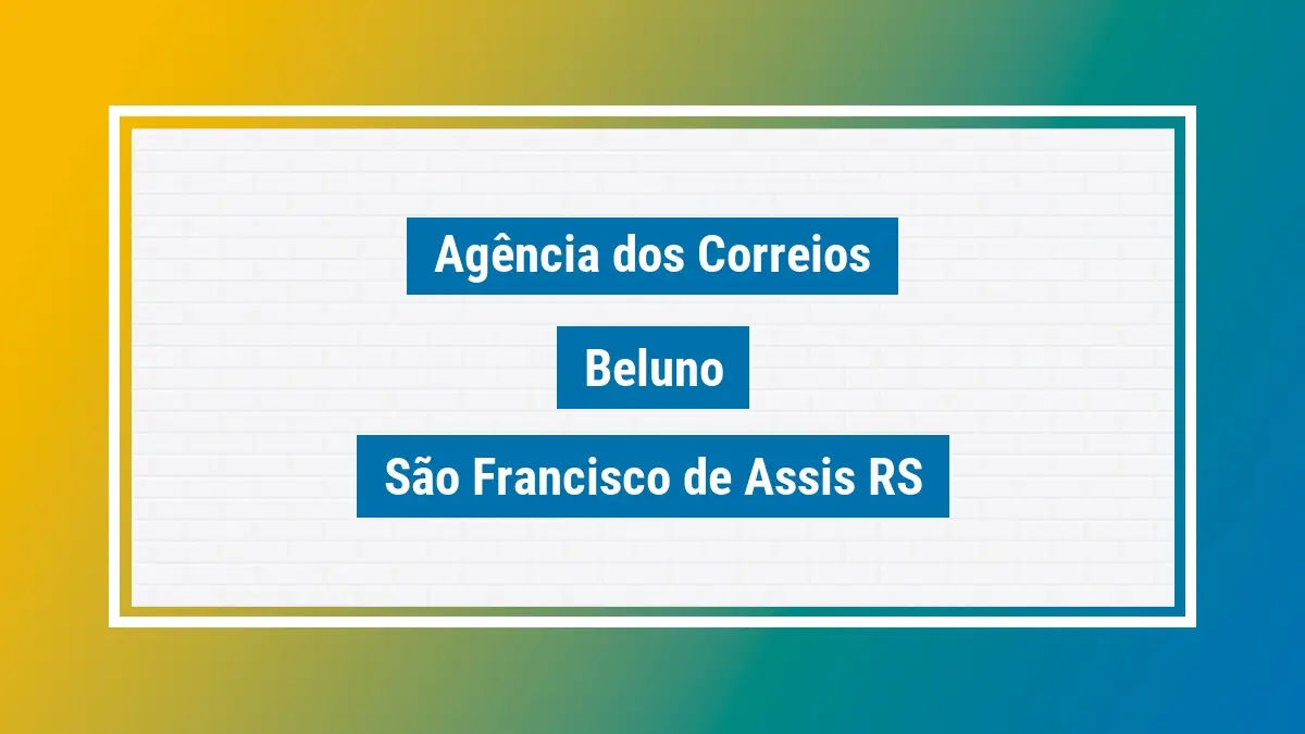 Imagem ilustrativa agência dos correios beluno são francisco de assis rs