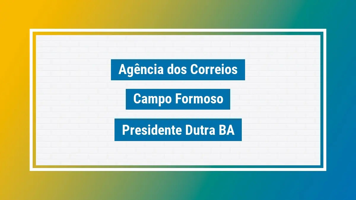 Imagem ilustrativa agência dos correios campo formoso presidente dutra ba
