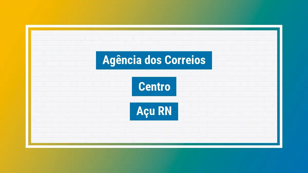 Imagem ilustrativa agência dos correios centro açu rn