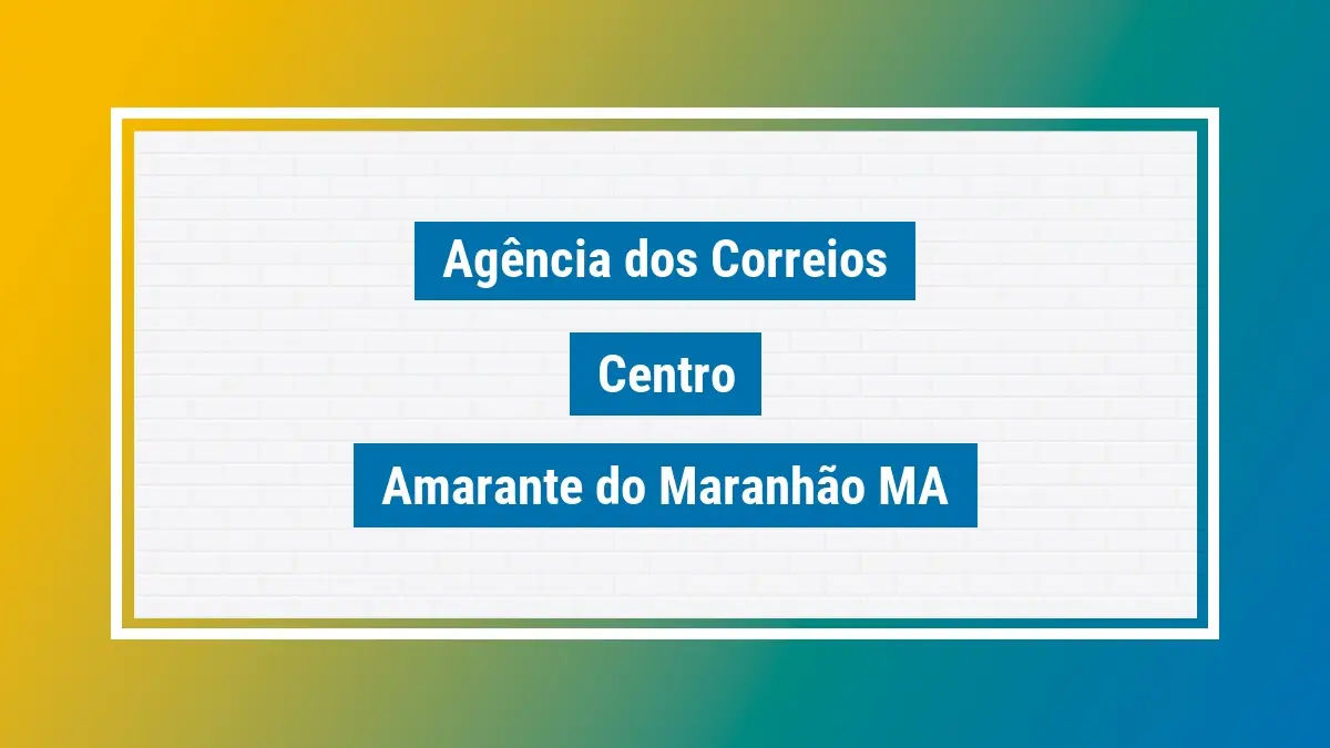 Imagem ilustrativa agência dos correios centro amarante do maranhão ma
