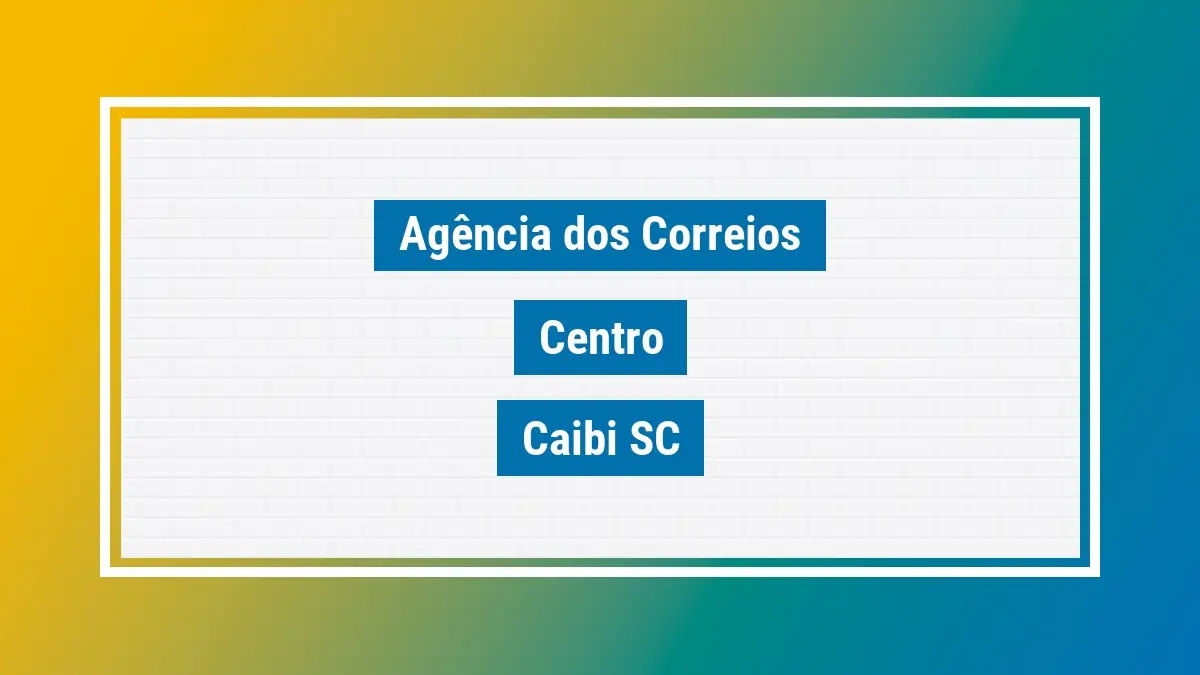 Imagem ilustrativa agência dos correios centro caibi sc