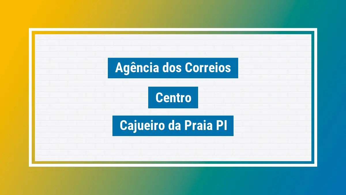 Imagem ilustrativa agência dos correios centro cajueiro da praia pi
