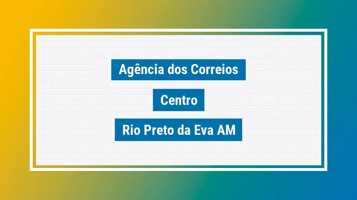 Imagem ilustrativa agência dos correios centro rio preto da eva am