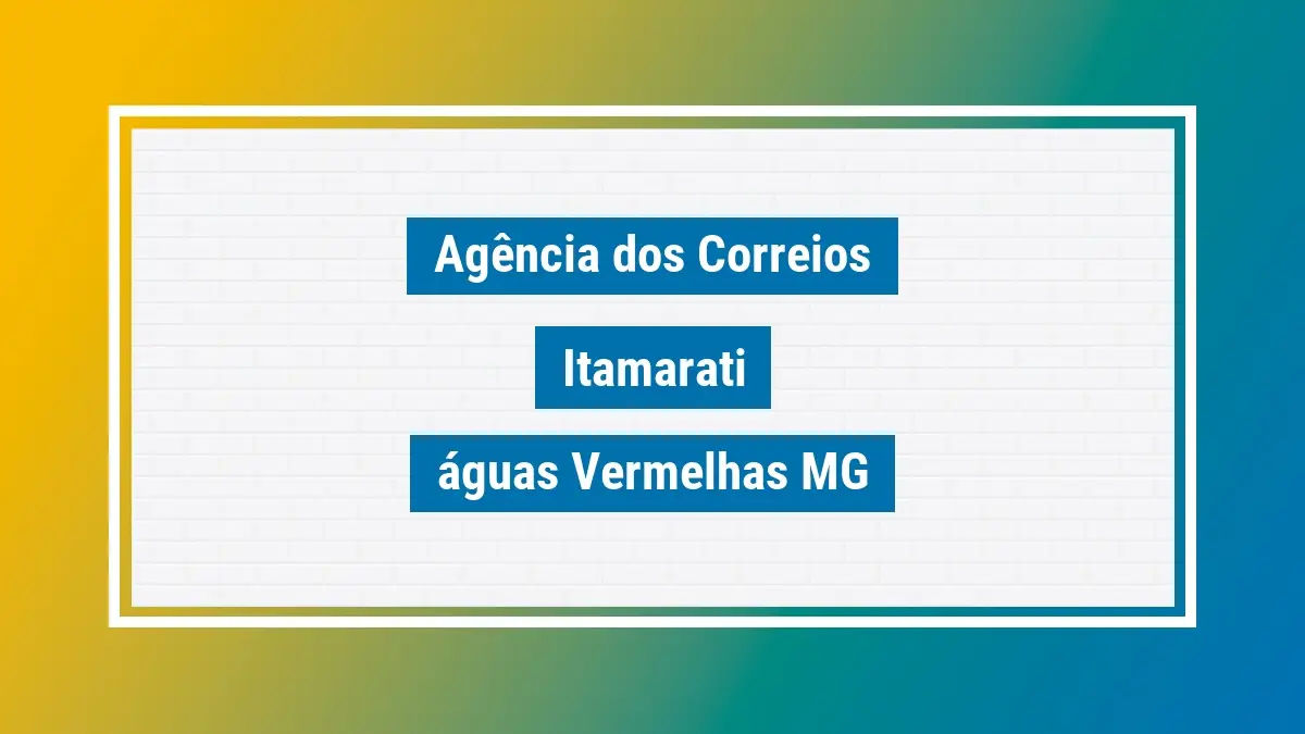 Imagem ilustrativa agência dos correios itamarati águas vermelhas mg