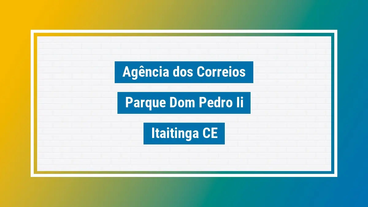 Imagem ilustrativa agência dos correios parque dom pedro ii itaitinga ce