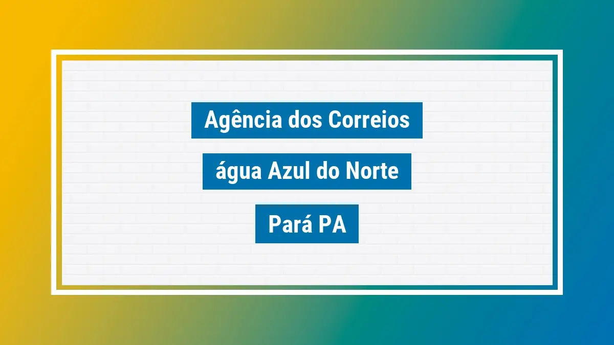 Imagem ilustrativa correios água azul do norte pará pa