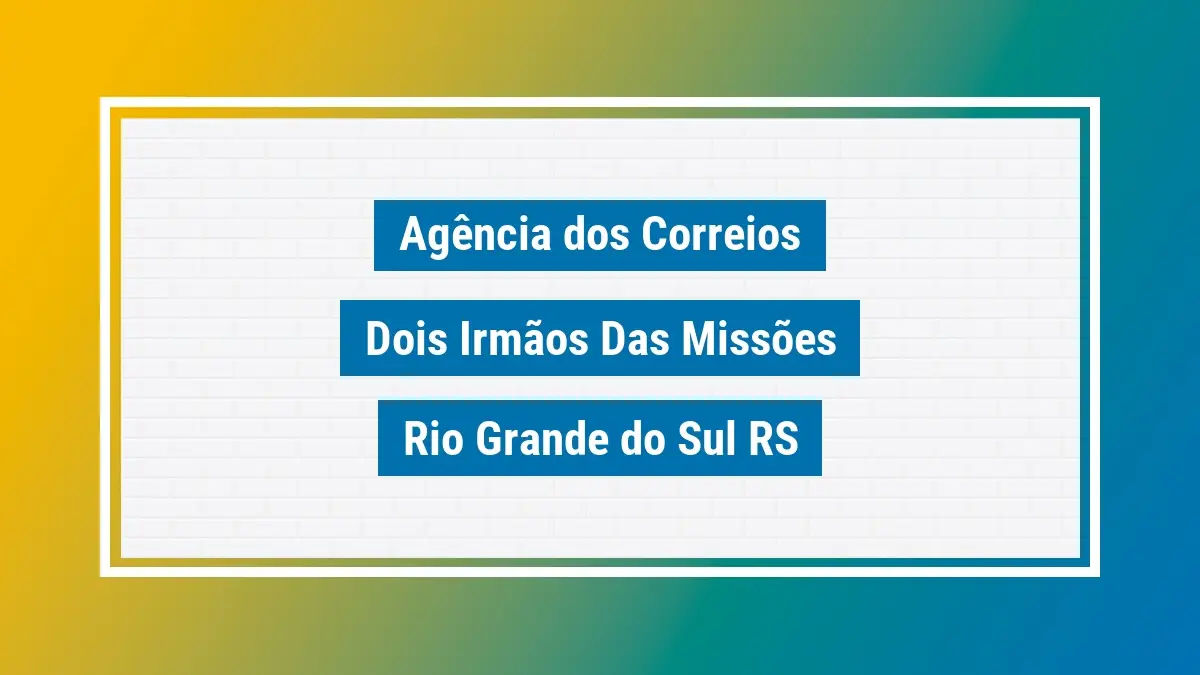 Imagem ilustrativa correios dois irmãos das missões rio grande do sul rs