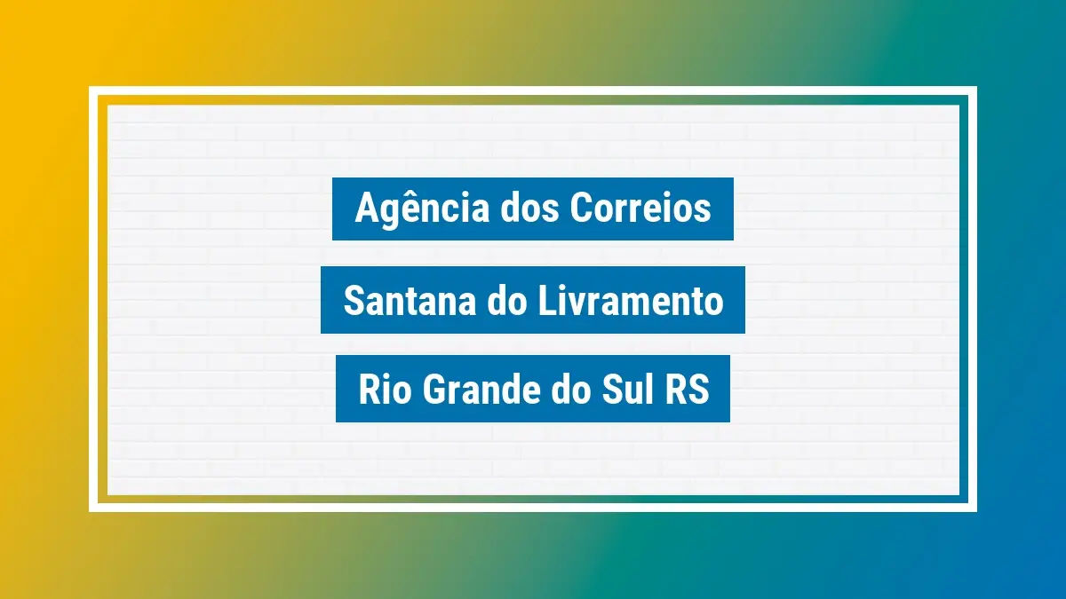 Imagem ilustrativa correios santana do livramento rio grande do sul rs
