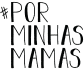 Associação Por Minhas Mamas