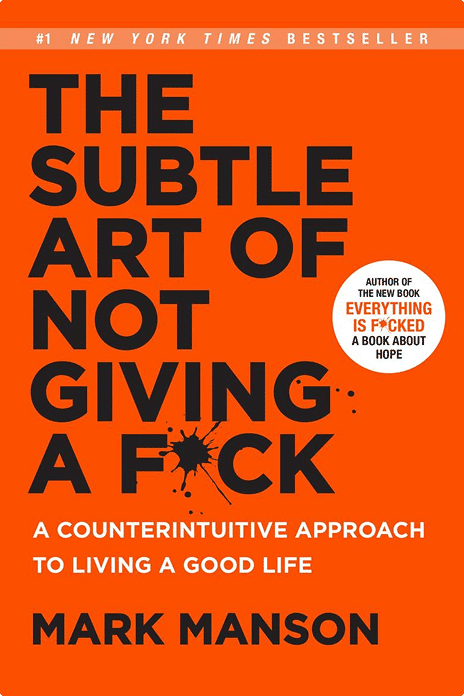 The Subtle Art - Mark Manson