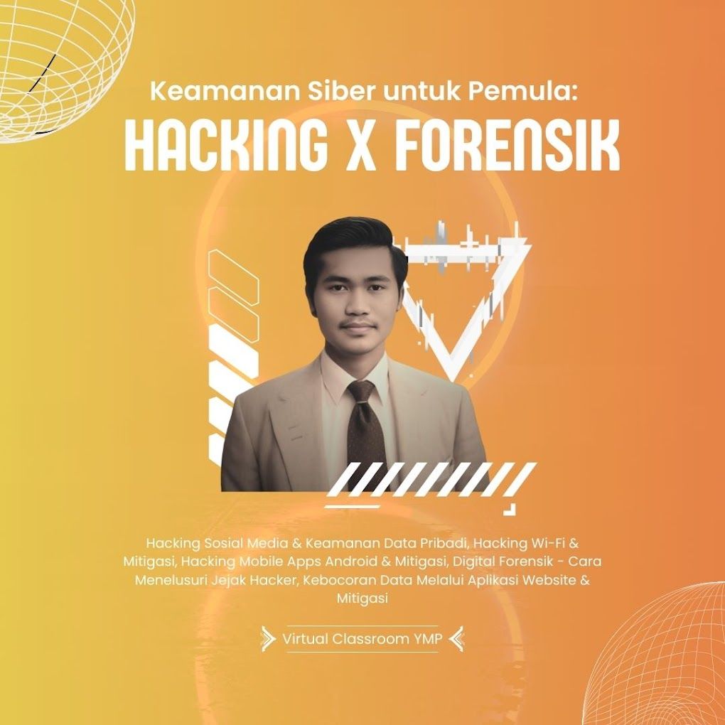 Keamanan Siber untuk Pemula: Hacking hingga Forensik